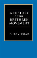 History of the Brethren Movement