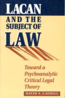 Lacan and the Subject of Law