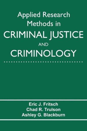 Applied Research Methods in Criminal Justice and Criminology