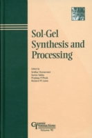 Sol-Gel Synthesis and Processing