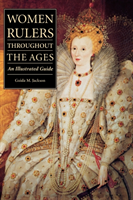 Women Rulers Throughout the Ages