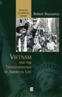 Vietnam and the Transformation of American Life