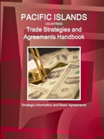 Pacific Islands Countries Trade Strategies and Agreements Handbook - Strategic Information and Basic Agreements