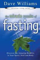 Miracle Results of Fasting