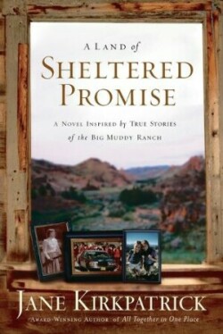 Land of Sheltered Promises