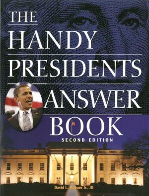 Handy Presidents Answer Book Second Edition