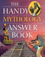 Handy Mythology Answer Book