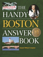 Handy Boston Answer Book