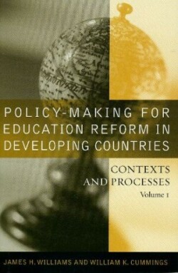 Policy-making for Education Reform in Developing Countries
