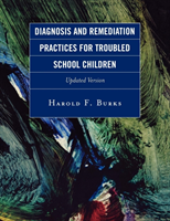 Diagnosis and Remediation Practices for Troubled School Children