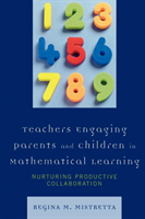 Teachers Engaging Parents and Children in Mathematical Learning