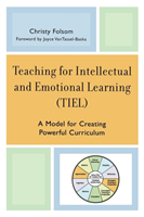 Teaching for Intellectual and Emotional Learning (TIEL)