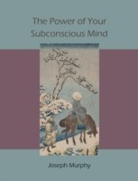 Power of Your Subconscious Mind