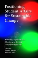 Positioning Student Affairs for Sustainable Change