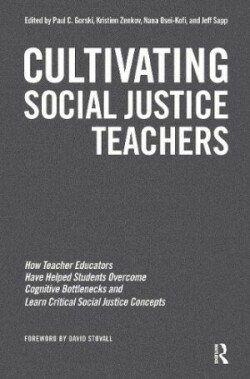 Cultivating Social Justice Teachers