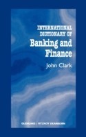 International Dictionary of Banking and Finance