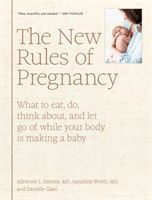 New Rules of Pregnancy