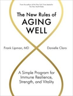 New Rules of Aging Well