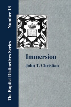 Immersion, The Act of Christian Baptism
