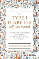 Type 1 Diabetes Self-Care Manual