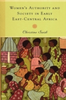 Women's Authority and Society in Early East-Central Africa