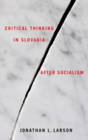 Critical Thinking in Slovakia after Socialism