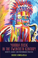 Yorùbá Music in the Twentieth Century