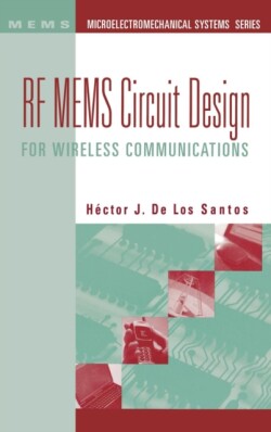 RF MEMS Circuit Design for Wireless Communications