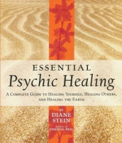 Essential Psychic Healing