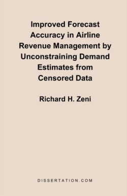 Improved Forecast Accuracy in Airline Revenue Management by Unconstraining Demand Estimates from Cen