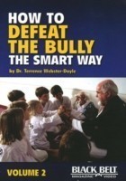 How to Defeat the Bully the Smart Way