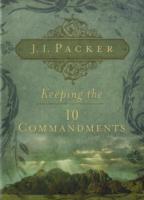 Keeping the Ten Commandments
