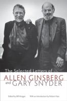 Selected Letters of Allen Ginsberg and Gary Snyder 1956-1991