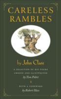 Careless Rambles by John Clare