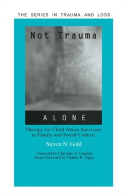 Not Trauma Alone