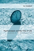 Psychoanalysis and the Time of Life