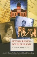 Jewish Roots in Southern Soil