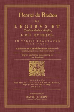 de Legibus Et Consuetudinibus Angliae, Libri Quinque