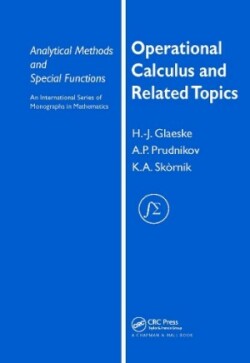 Operational Calculus and Related Topics