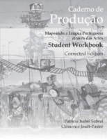 Caderno de Produção, Corrected Edition Mapeando a Lingua Portuguesa atraves das Artes Student Workbook