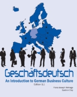 Geschäftsdeutsch An Introduction to German Business Culture
