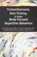 Trichotillomania, Skin Picking, and Other Body-Focused Repetitive Behaviors