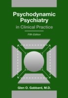 Psychodynamic Psychiatry in Clinical Practice