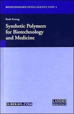 Synthetic Polymers for Biotechnology and Medicine
