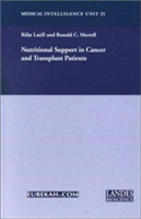 Nutritional Support in Cancer and Transplant Patients