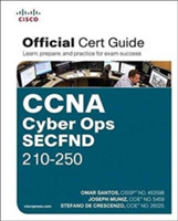 CCNA Cyber Ops SECFND #210-250 Official Cert Guide