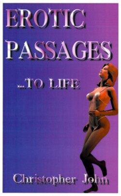 Erotic Passages...to Life