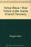 Tortue Bleue (Little Giants)