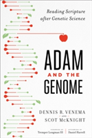 Adam and the Genome – Reading Scripture after Genetic Science