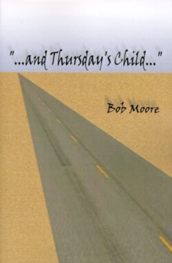 "...and Thursday's Child"